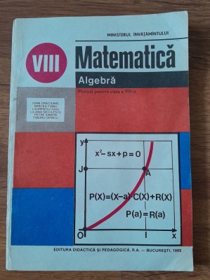 Manual Matematica Algebra clasa 8-a VIII foto