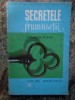 Secretele Frumuseții - Valeria Alexe, Editura Medicală 1969, Tratamente Naturiste, Carte Medicină, 161 Pagini