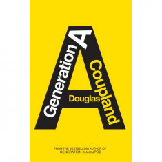 Generation A - Douglas Coupland