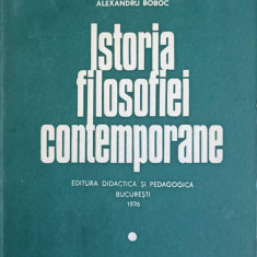 ISTORIA FILOSOFIEI CONTEMPORANE-ALEXANDRU BOBOC