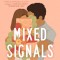 Mixed Signals