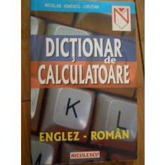 Dictionar De Calculatoare Englez-roman - Nicolae Ionescu-crutan ,279621