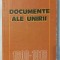 Documente ale Unirii (1600-1918) - C. Cazani?teanu (coordonator) - 1984