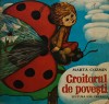 Croitorul de povesti Marta Cozmin carte 1980 literatura copii editura Ion Creanga brosata 177 pagini stare buna