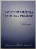 SANTIERE DE CERCETARE IN STIINTELE POLITICE , coordonator GEORGETA GHEBREA , 2010