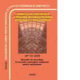 NP 127-2009: Normativ de securitate la incendiu a parcajelor subterane pentru autoturisme