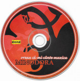 CD Minodora &ndash; Vreau Să-mi C&acirc;nte Muzica, original, fără coperți, Folk