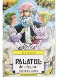 Barbu St. Delavrancea - Palatul de clestar (Editia: 1999)