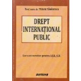 Drept international public. Curs universitar pentru IFR/ID