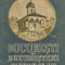 Bucuresti si bucuresteni de ieri si de azi