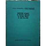 Mihai Popovici - Repertoriu alfabetic de practica judiciara in materie penala pe anii 1976 - 1980 (Editia: 1982)