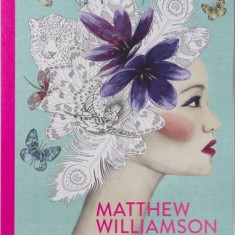 Matthew Williamson: Fashion, Print and Colouring | Matthew Williamson