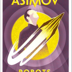 Robots and Empire | Isaac Asimov
