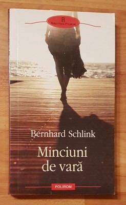 Minciuni de vara de Bernhard Schlink. Biblioteca Polirom foto