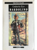 Umberto Eco - Baudolino (editia 2001)