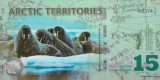 !!! TERITORIILE ARCTICE - 15 DOLARI 2011 - UNC / SERIA A 2816