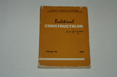 Buletinul constructiilor volumul 10 - 1979 foto