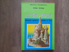 Limba Rusa - Manual pentru clasa a X-a - Diana Tetean, 1997 foto