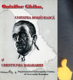 Unitatea romaneasca si chestiunea Basarabiei Onisifor Ghibu