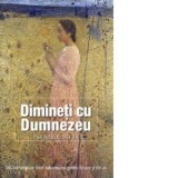 Dimineti cu Dumnezeu. 365 indrumari de folos duhovnicesc pentru fiecare zi din an - Parintele Trifon