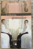 TRILOGIA GEMENILOR de AGOTA KRISTOF