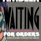 Waiting for Orders