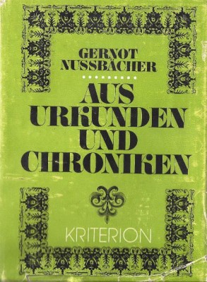 Aus Urkunden und Chroniken. Band 1 - Beitr&amp;auml;ge zur siebenb&amp;uuml;rgischen Heimatkunde foto
