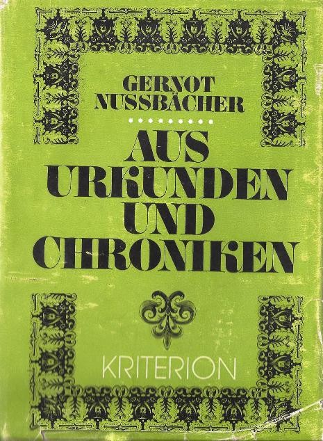 Aus Urkunden und Chroniken. Band 1 - Beitr&auml;ge zur siebenb&uuml;rgischen Heimatkunde