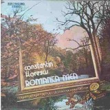 Disc vinil, LP. ROMANTA MEA-CONSTANTIN FLORESCU-95718