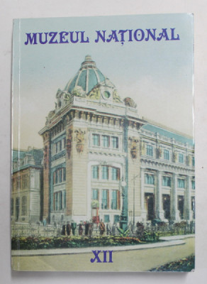 MUZEUL NATIONAL , VOLUMUL XII , 2000 foto