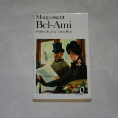 Bel-Ami - Maupassant - Gallimard - 1973 - limba franceza