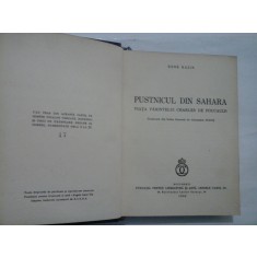 PUSTNICUL DIN SAHARA * VIATA PARINTELUI CHARLES DE FOUCAULD - RENE BAZIN