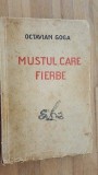 Mustul care fierbe- Octavian Goga