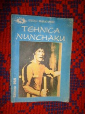 Tehnica nunchaku - Iitiro Masatoshi / carte sport , autoaparare, arte martiale / cartea prezinta numeroase figuri, 108 pagini