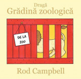 Draga gradina zoologica | Rod Campbell, Vlad Si Cartea Cu Genius