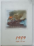 1989 DUPA 15 ANI de VASILE GHERASIM si EMILIA ENACHE , ALBUM DE FOTOGRAFIE CU TEXT , 2004 , DEDICATIE *