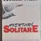 Aventuri solitare - Octavian Paler Contine dedicatie,data si semnatura autorului