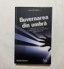 Jim Marrs - Guvernarea din Umbra (Editura Cartea Veche, 2009, 446 pagini) - Stare Foarte Buna