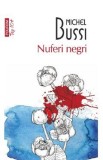 Nuferi negri - Michel Bussi