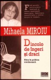 DINCOLO DE INGERI SI DRACI-MIHAELA MIROIU-336645
