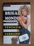 Michel Brice - Tentația Carolinei ( BRIGADA MONDENĂ # 35 )