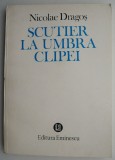 Scutier la umbra clipei Poeme &ndash; Nicolae Dragos