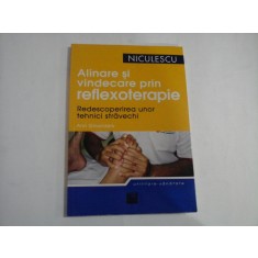 Alinare si vindecare prin REFLEXOTERAPIE - ANN GILLANDERS