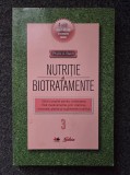 NUTRITIE SI BIOTRATAMENTE - Balch (vol 3)