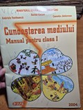 Cunosterea mediului - manual pentru clasa 1-a - din anul 2004