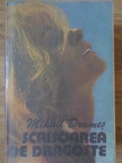 SCRISOAREA DE DRAGOSTE-MIHAIL DRUMES foto