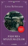 Cumpara ieftin Padurea spanzuratilor/Liviu Rebreanu