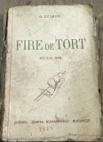 PPP. George Cosbuc - Fire de tort - Edt. Cartea Romaneasca