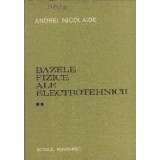 Bazele Fizice ale Electrotehnicii, Volumul al II-lea