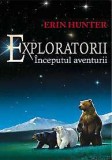 Exploratorii - Vol 1 - Inceputul aventurii, ALL